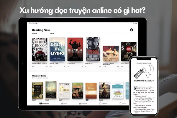 Xu hướng đọc truyện online có gì hot