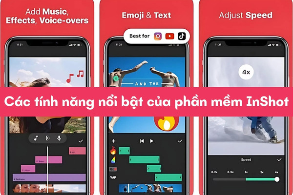 Các tính năng nổi bật của phần mềm InShot Các tính năng nổi bật của phần mềm InShot