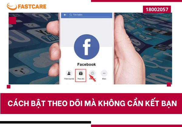 Gợi ý cách bật theo dõi mà không cần kết bạn trên Facebook