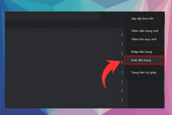 Cách sao lưu Bookmark trên Google Chrome ra sao bước 2