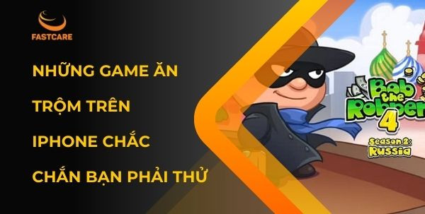 game ăn trộm trên iPhone