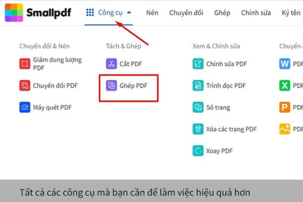 Ghép file PDF trực tuyến bằng smallpdf bước 1