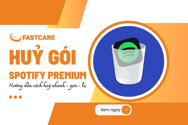 Huỷ gói Spotify
