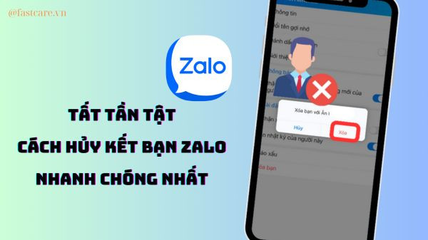 Tất tần tật về cách hủy kết bạn Zalo nhanh chóng nhất Tất tần tật về cách hủy kết bạn Zalo nhanh chóng nhất