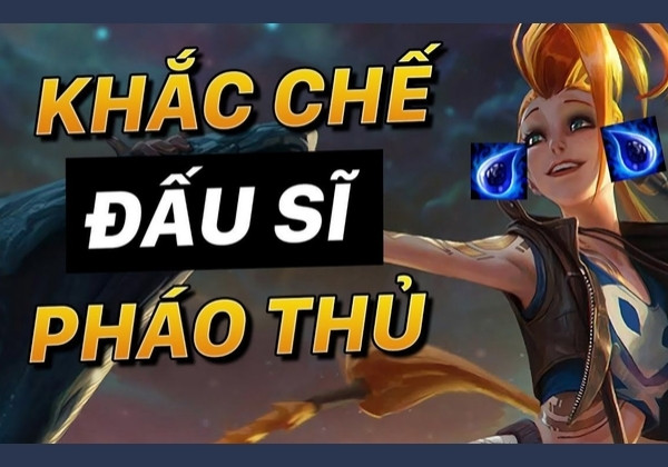 Khắc chế Cung Thủ - Pháo Thủ