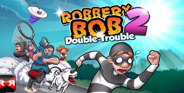 Robbery Bob 2 - Double Trouble