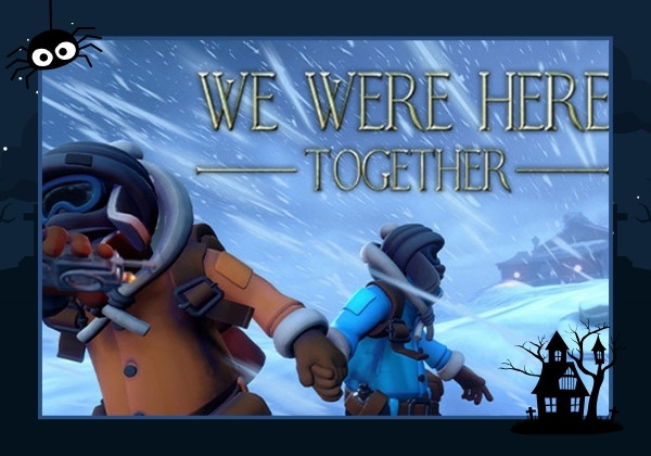 Tựa game We Were Here Tựa game We Were Here