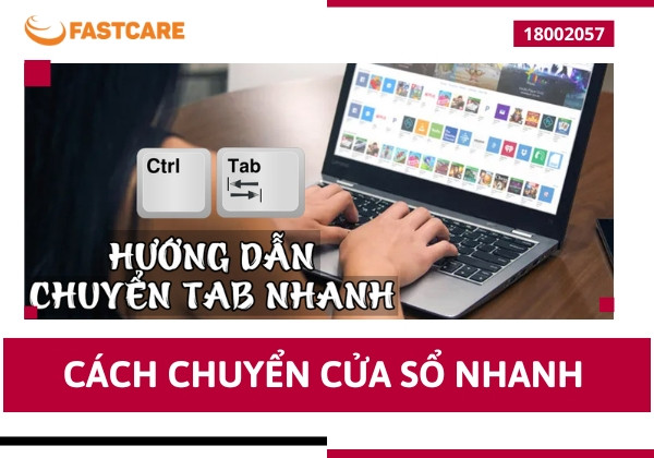Những cách chuyển cửa sổ nhanh chóng mà bạn nên biết Những cách chuyển cửa sổ nhanh chóng mà bạn nên biết