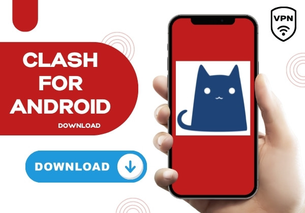 Hướng dẫn cách tải và cài đặt Clash for Android