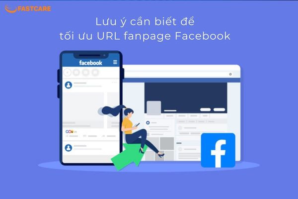 Lưu ý khi sửa đổi URL Fb để tối ưu nhất&nbsp;