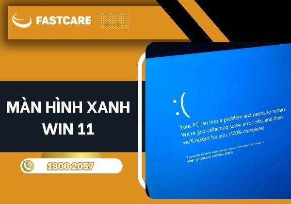màn hình xanh Win 11 màn hình xanh Win 11