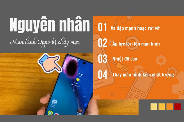 Những nguyên nhân màn hình Oppo bị chảy mực