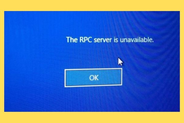 Lỗi RPC server is unavailable là lỗi gì? Xem ngay cách khắc phục