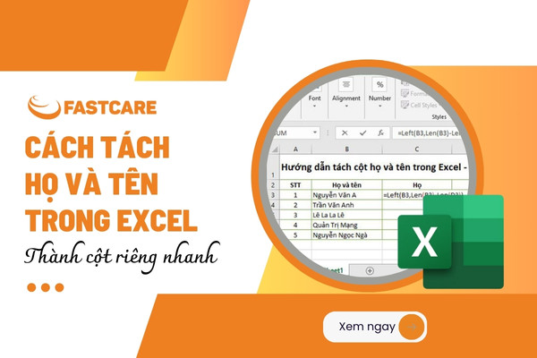 tách họ và tên trong Excel