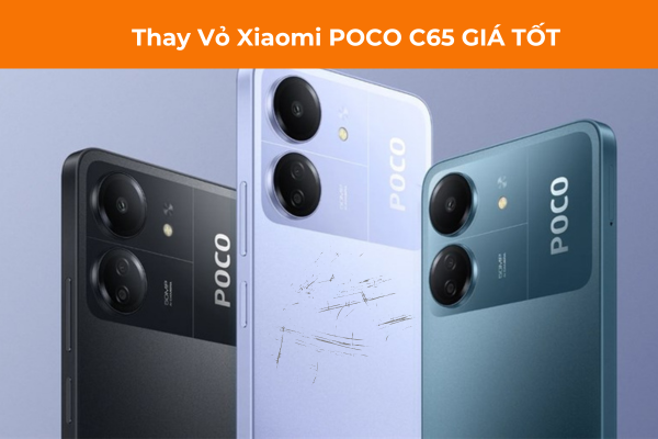 thay vỏ Xiaomi POCO C65