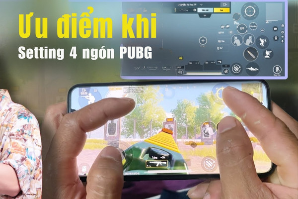 Ưu điểm của việc chơi bằng 4 ngón