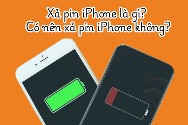 Xả pin iPhone là gì? Có nên xả pin iPhone không?