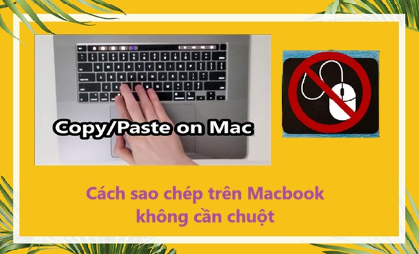 cách sao chép trên macbook không cần chuột