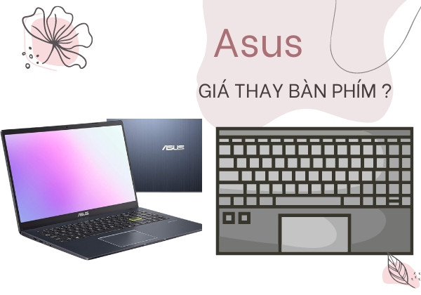 Giá thay bàn phím hãng laptop Asus