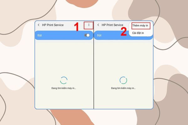 Kết nối máy in với điện thoại hệ điều hành Android bước 5 Kết nối máy in với điện thoại hệ điều hành Android bước 5