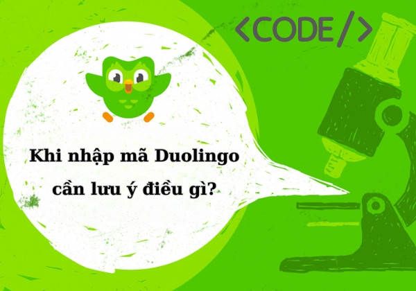 Khi nhập mã, bạn cần lưu ý điều gì?