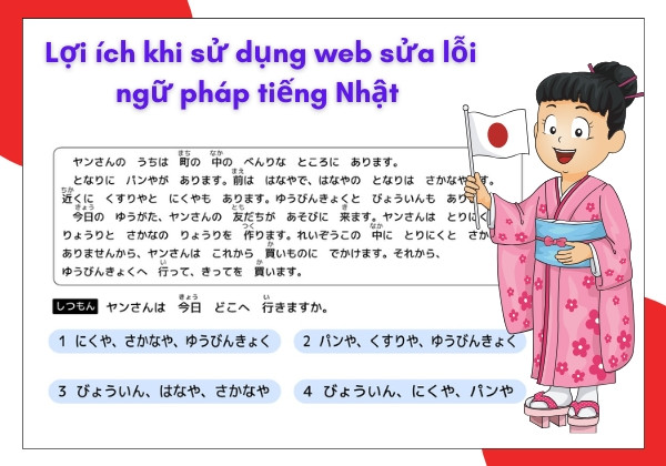 Lợi ích khi sử dụng web sửa lỗi ngữ pháp tiếng Nhật&nbsp;