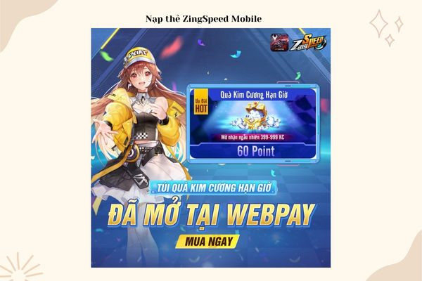 Nạp thẻ ZingSpeed Mobile&nbsp;