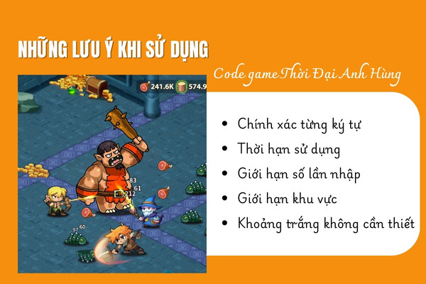 Những lưu ý khi sử dụng code game Thời Đại Anh Hùng Những lưu ý khi sử dụng code game Thời Đại Anh Hùng