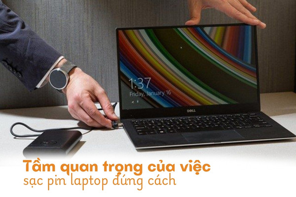 Tầm quan trọng của việc sạc pin laptop đúng cách 1