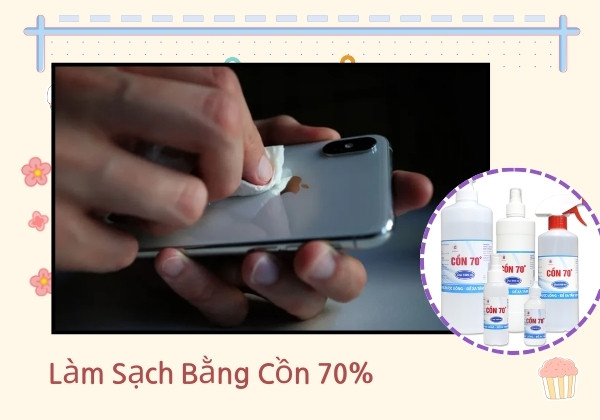 Làm Sạch Bằng Cồn 70%