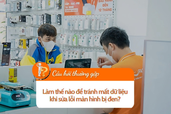 Làm thế nào để tránh mất dữ liệu khi sửa lỗi màn hình bị đen?