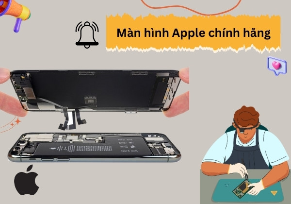 Lưu ý khi thay màn hình Apple chính hãng Lưu ý khi thay màn hình Apple chính hãng