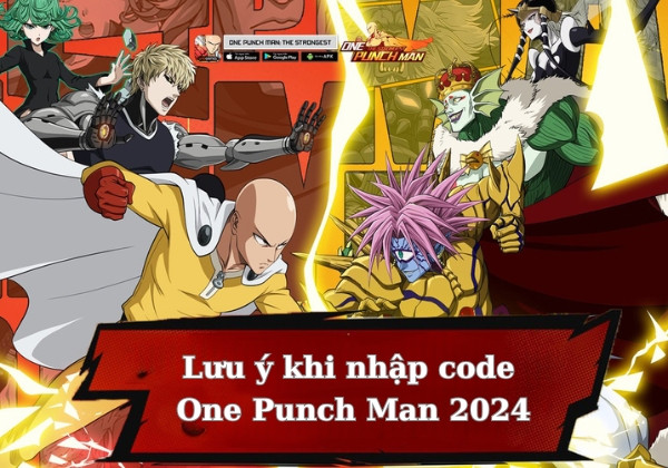 Lưu ý khi tiến hành nhập code One Punch Man mới nhất&nbsp;