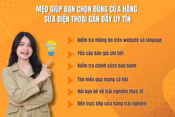 Mẹo giúp bạn chọn đúng cửa hàng sửa điện thoại gần đây uy tín