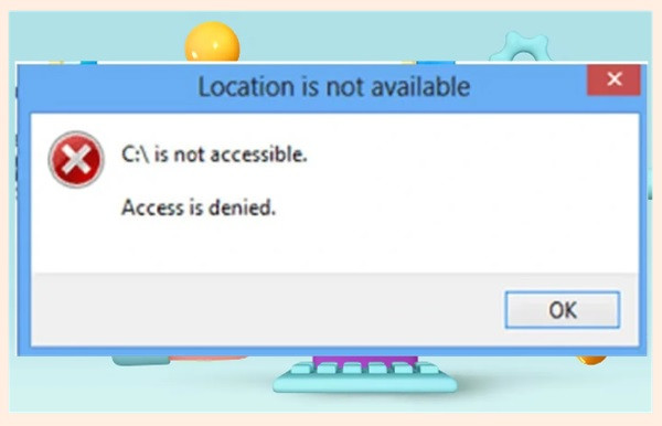 Nguyên nhân gặp lỗi “Access is denied” trên win 11