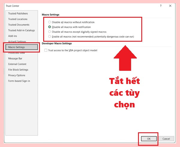 Cách 3: Tắt chế độ bảo mật Macros