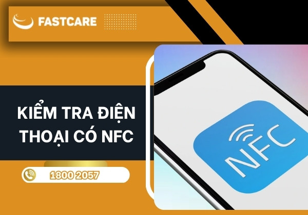 kiểm tra điện thoại có NFC