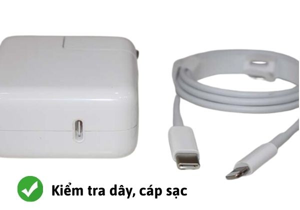 Kiểm tra pin và dây cáp sạc