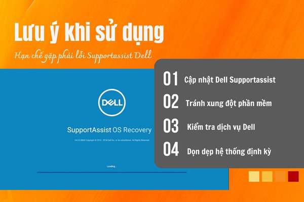 Lưu ý khi sử dụng hạn chế tình trạng lỗi Supportassist Dell