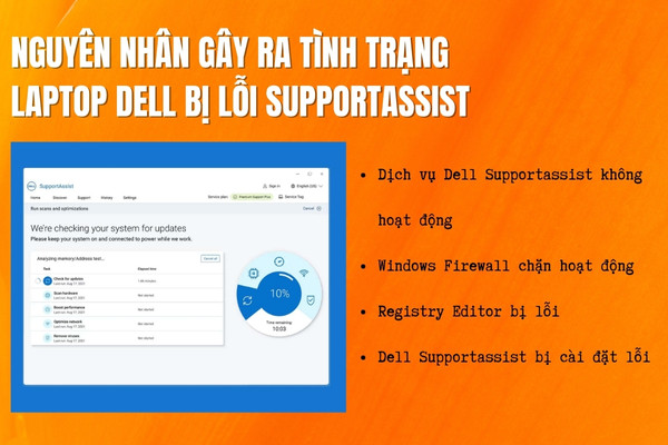 Nguyên nhân gây ra tình trạng laptop Dell bị lỗi Supportassist