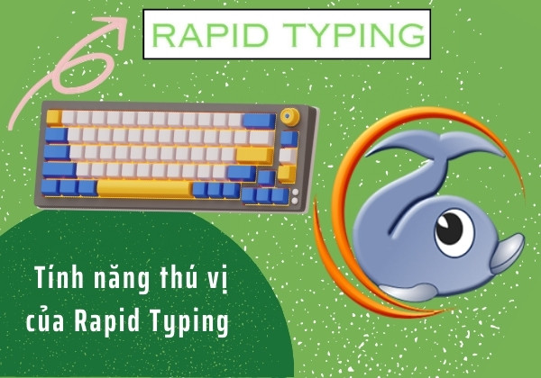 Những tính năng thú vị khi sử dụng RapidTyping tải miễn phí