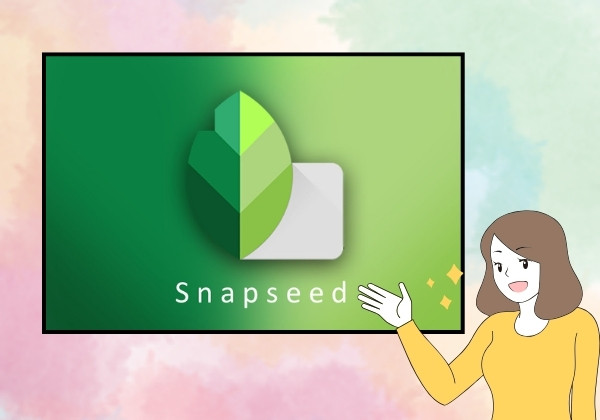 Snapseed - Công cụ chỉnh sửa ảnh mạnh mẽ từ Google