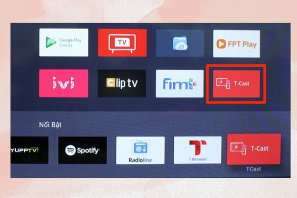 TCL - T-Cast bước 1 TCL - T-Cast bước 1