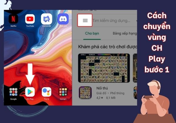 Hướng dẫn cách chuyển vùng CH Play siêu dễ bước 1