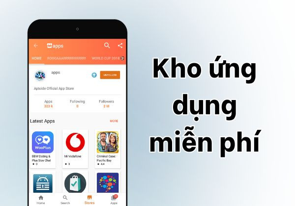 Kho ứng dụng miễn phí và phong phú