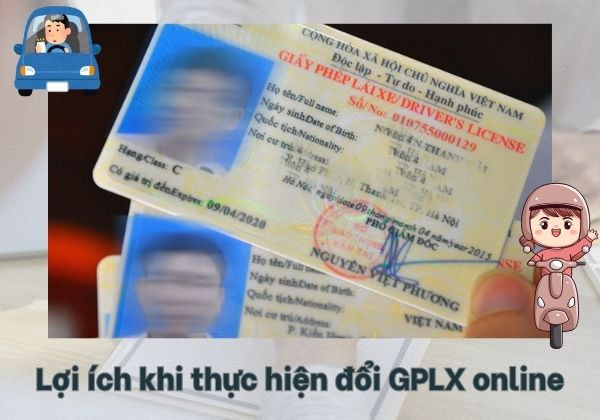 Lợi ích khi thực hiện đổi GPLX online