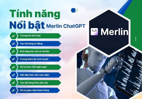 Merlin ChatGPT sở hữu những tính năng nổi bật gì?