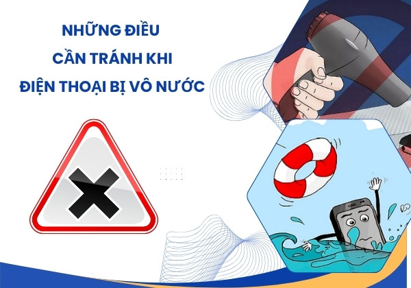 Những điều cần tránh khi điện thoại bị vô nước