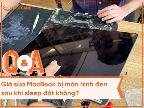 Giá sửa MacBook bị màn hình đen sau khi sleep đắt không