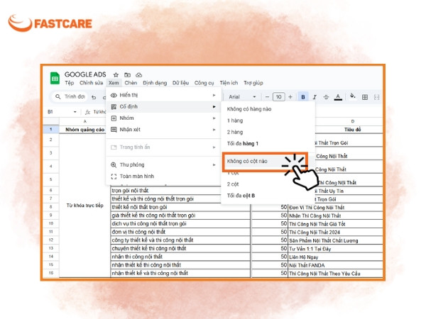 Hướng dẫn cách bỏ cố định cột trong Google Sheet khi không sử dụng bước 4